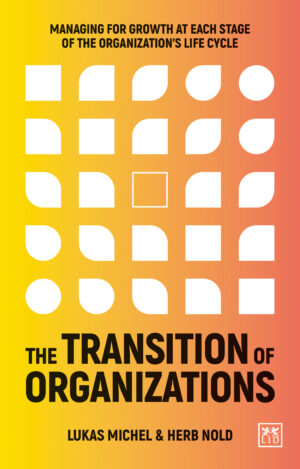THE TRANSITION OF ORGANIZATIONS